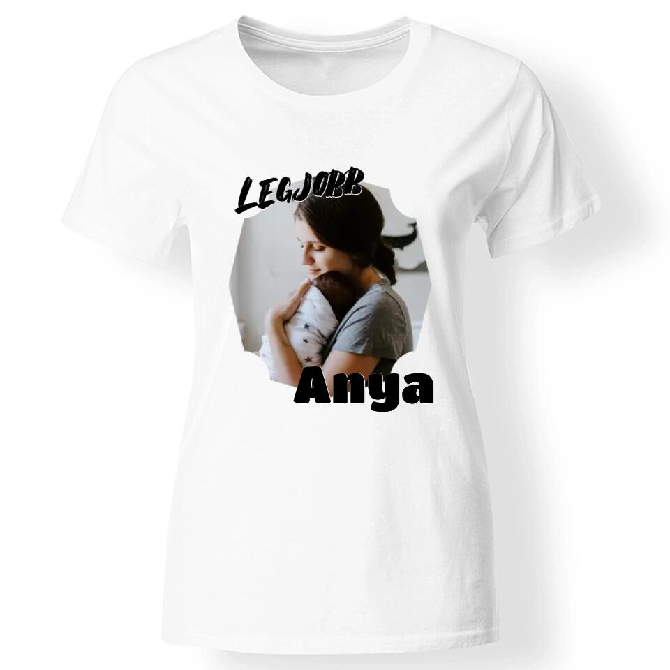 Legjobb Anya női póló képpel fehér