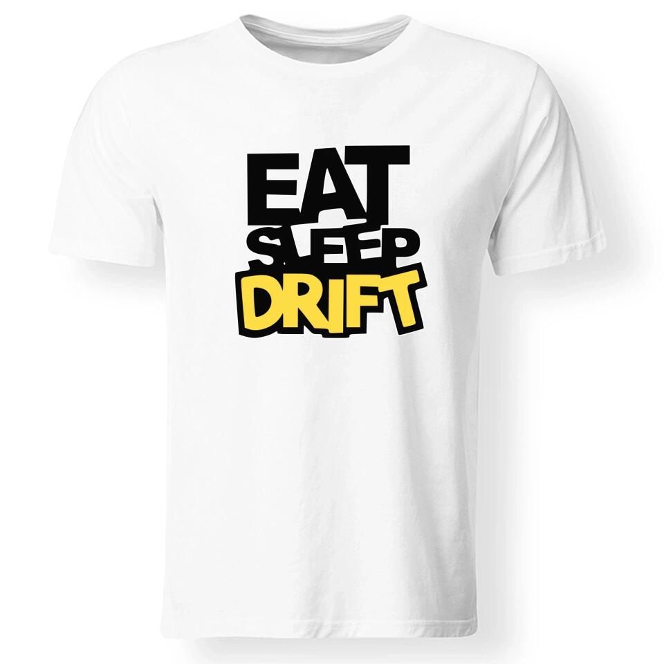 Eat, sleep, DRIFT póló férfiaknak