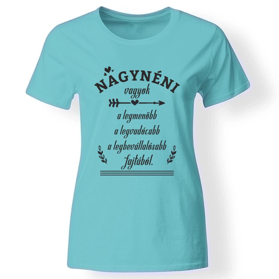 Nagynéni vagyok női póló türkiz