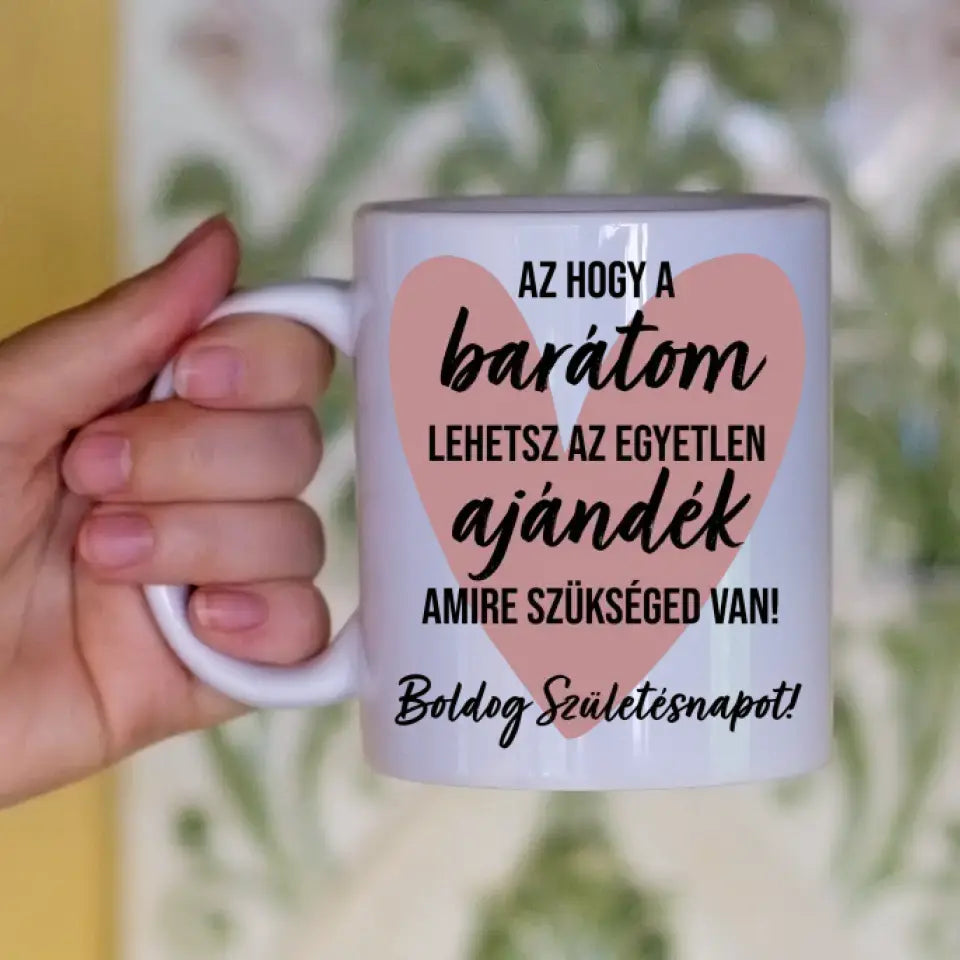 Az hogy a barátom lehetsz egyedi képes vicces szülinapi bögre