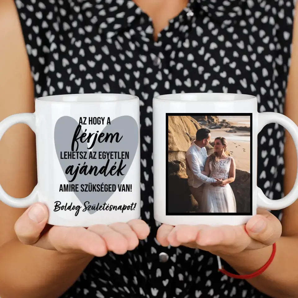 Az hogy a férjem lehetsz egyedi képes vicces szülinapi bögre