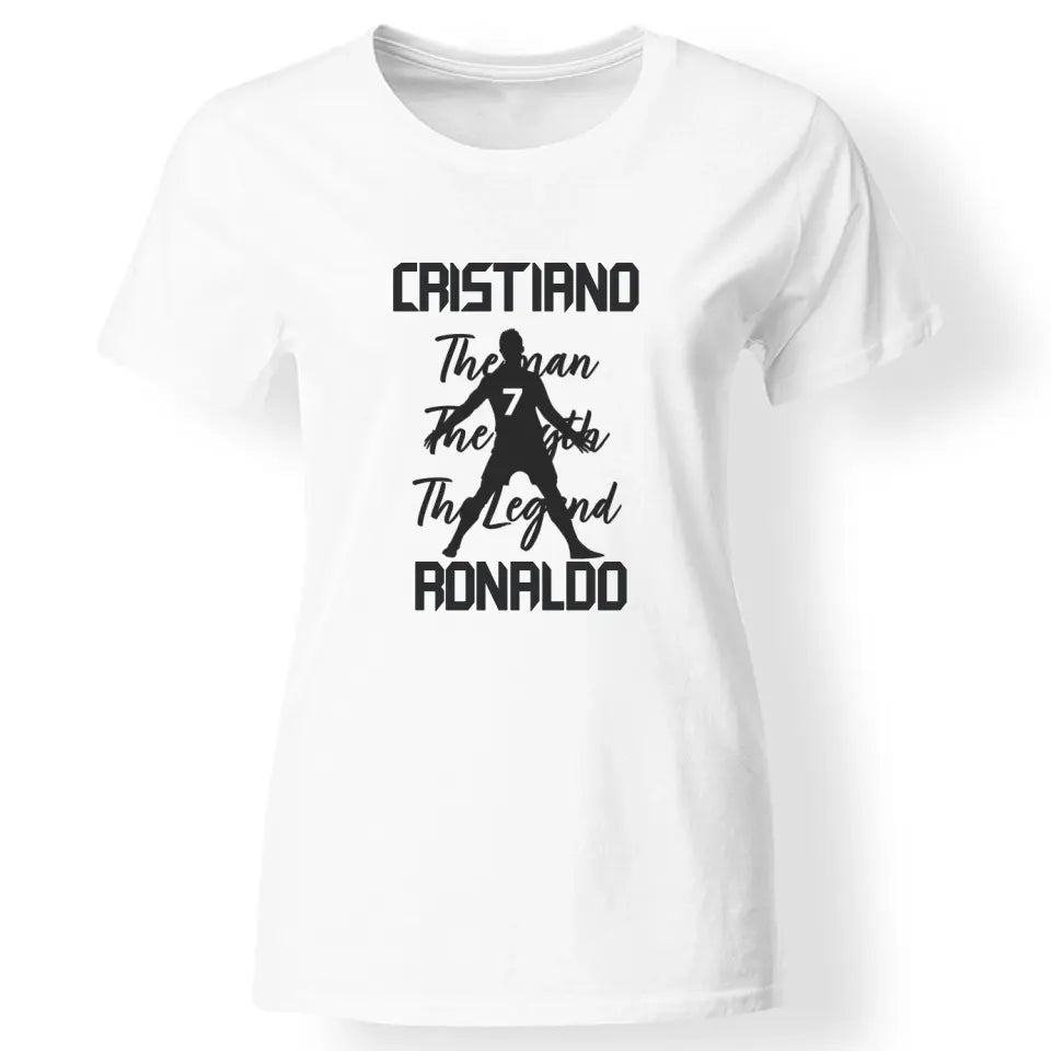 The Man The Myth The Legend - Crstiano Ronaldo női póló fehér