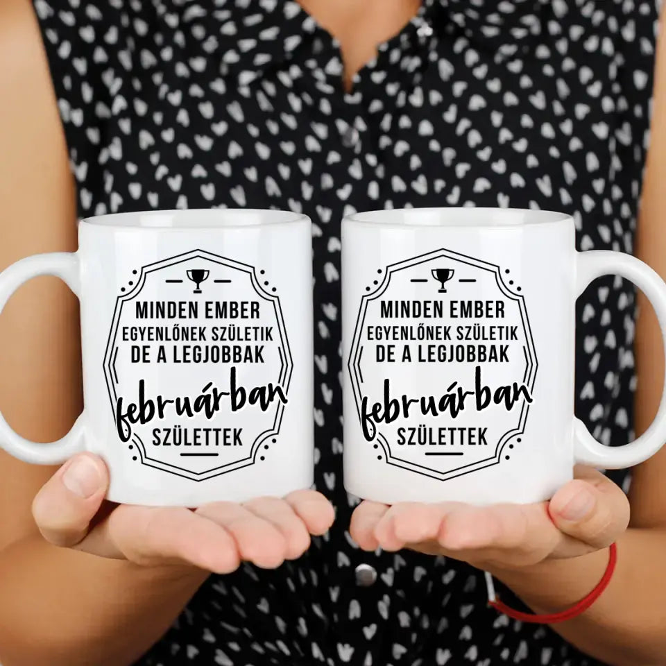 Minden ember egyenlőnek születik születésnapi meglepetés bögre