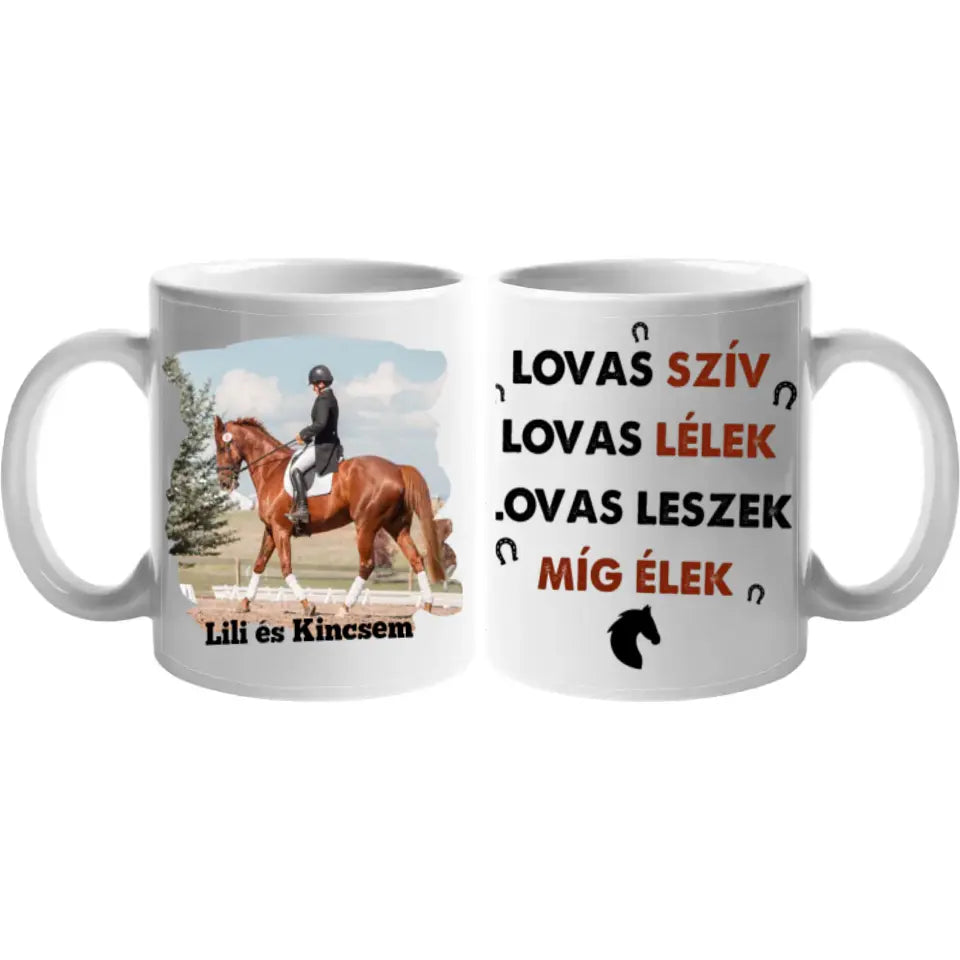 Lovas szív, lovas lélek bögre fényképpel