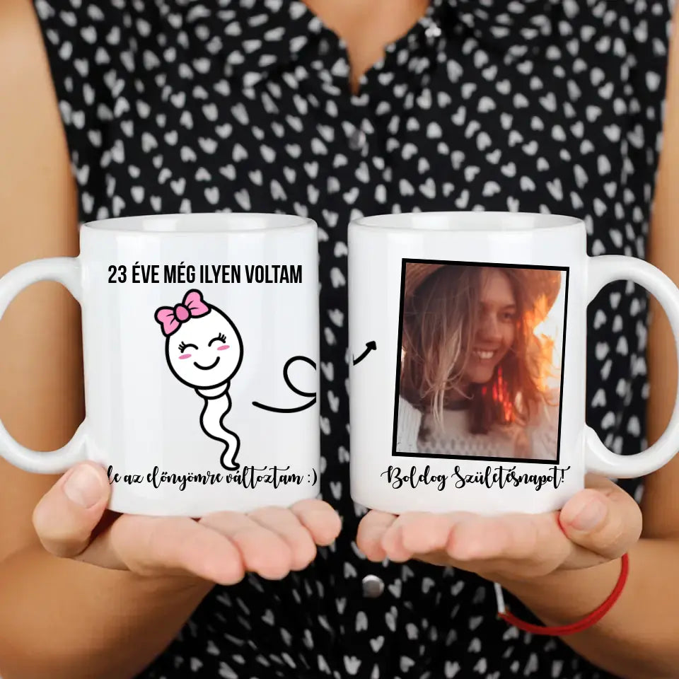 Előnyömre változtam egyedi képes vicces szülinapi bögre