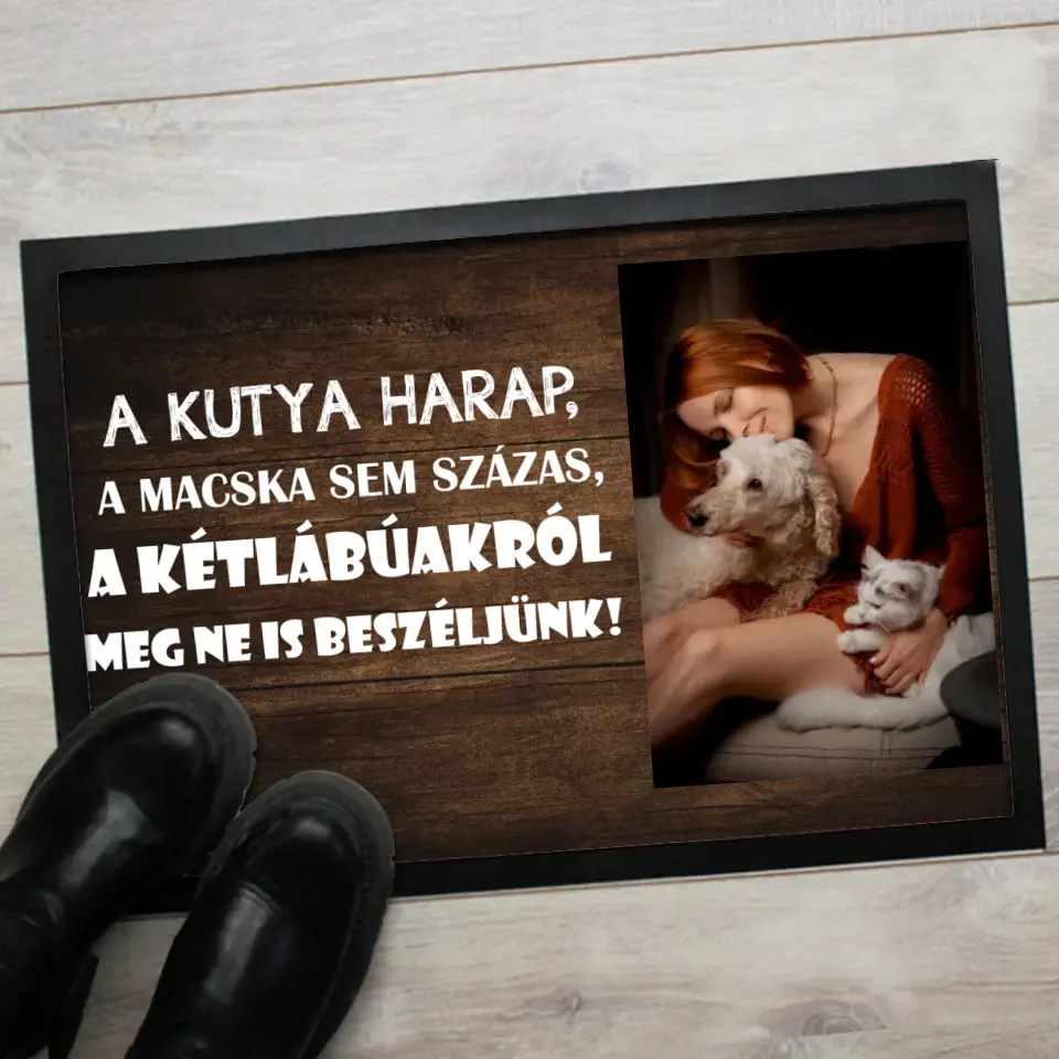 A kutya harap, a macska sem százas, a kétlábuúakról meg ne is beszéljünk lábtörlő képpel