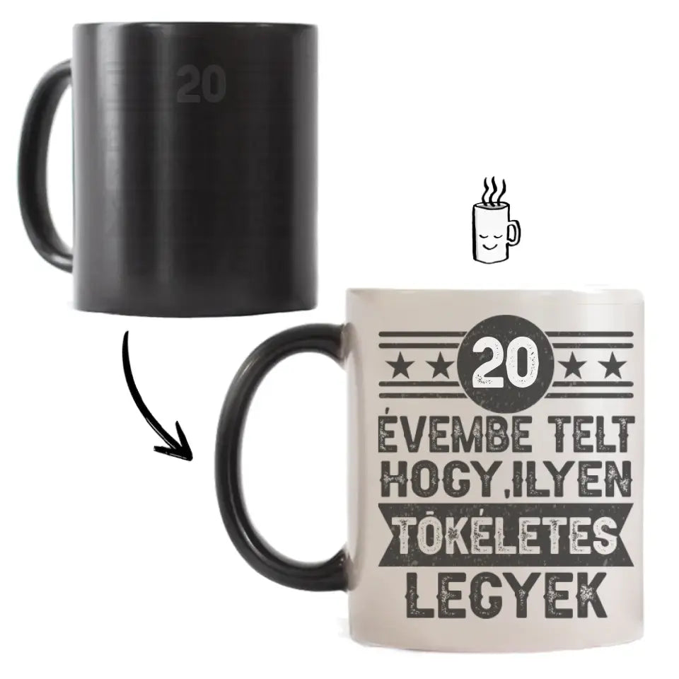 20 évembe telt személyre szabható ajándék bögre születésnapra 20-asoknak