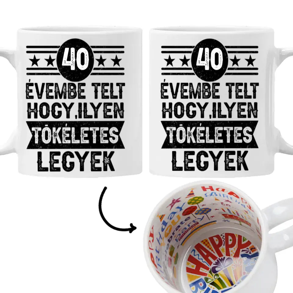 40 évembe telt személyre szabható ajándék bögre születésnapra 40-eseknek