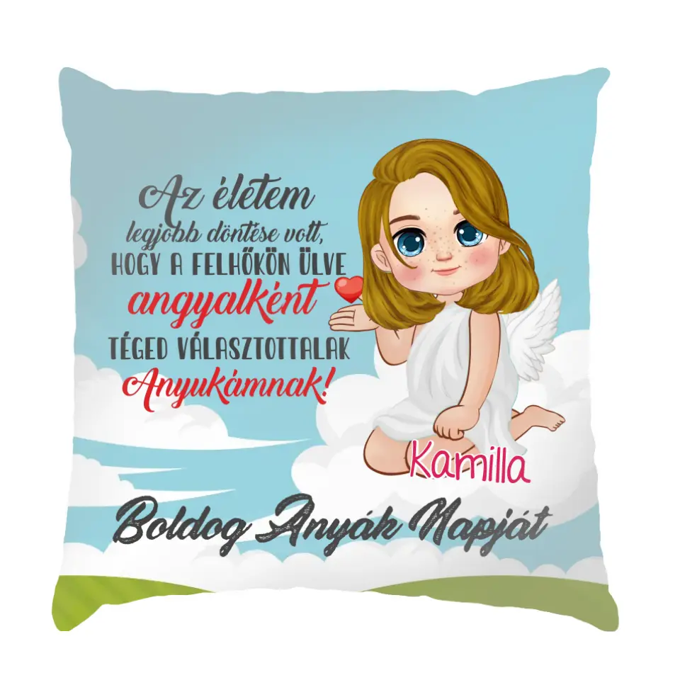 Személyre szabható anyák napi ajándék párna telinyomattal-Angyalként téged választottalak Anyának