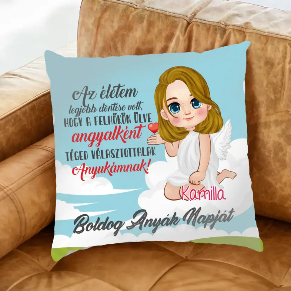 Személyre szabható anyák napi ajándék párna telinyomattal-Angyalként téged választottalak Anyának