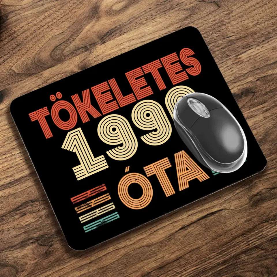 A tökéletesség éve egyedi születésnapi ajándék egérpad