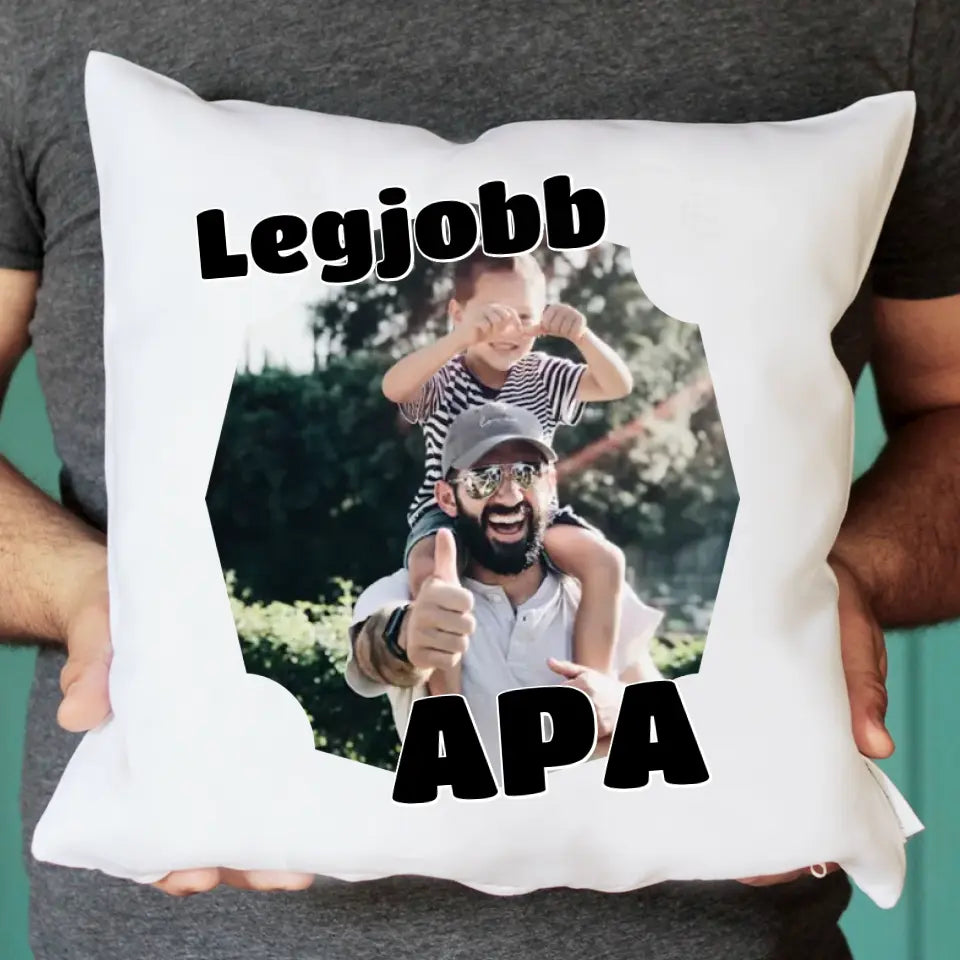 Legjobb apa feliratos párna egy képpel