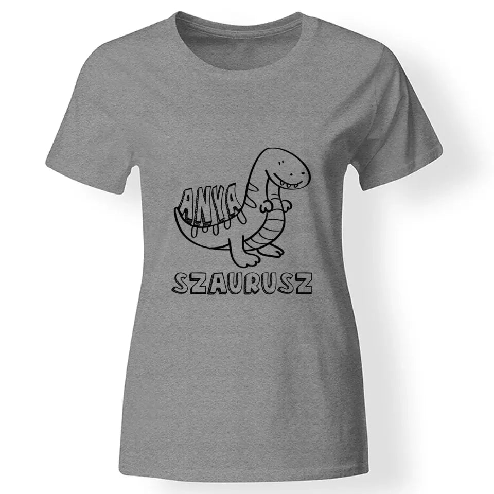 Ajándék anyáknak - Anyaszaurusz női póló szürke