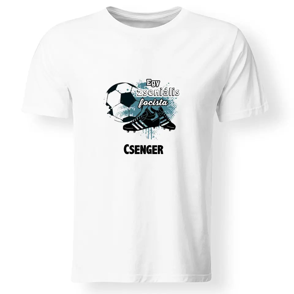 Egy zseniális focista feliratos póló egyedi névvel