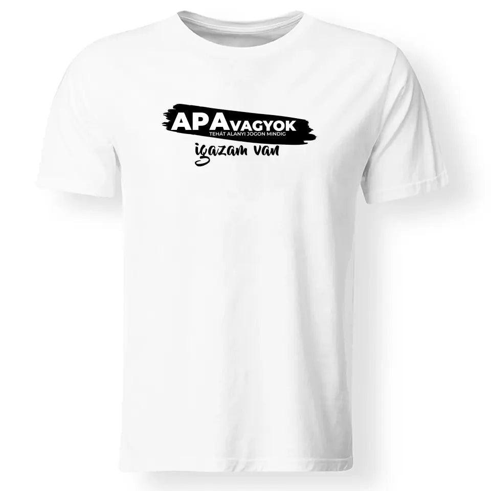 Mindig igazam van szerkeszthető férfi póló
