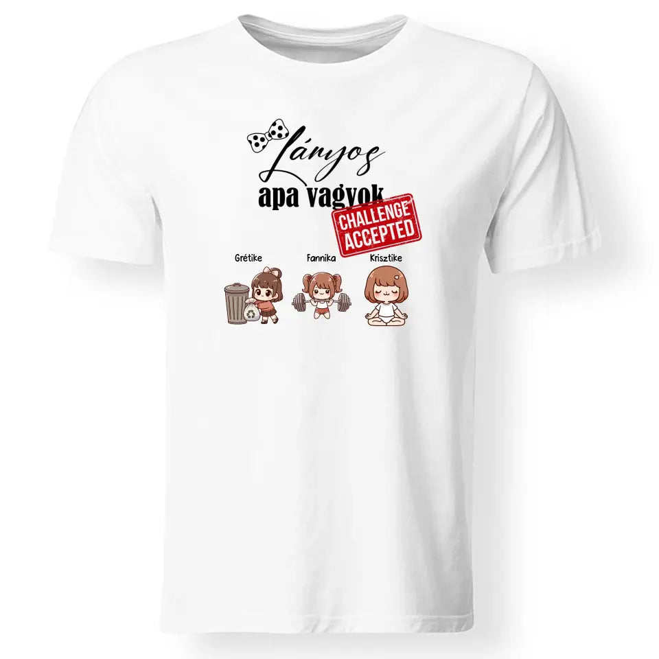 Lányos apa vagyok férfi póló 3 választható cuki kislánnyal