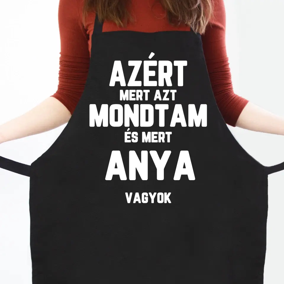 Azért mert azt mondtam fekete kötény