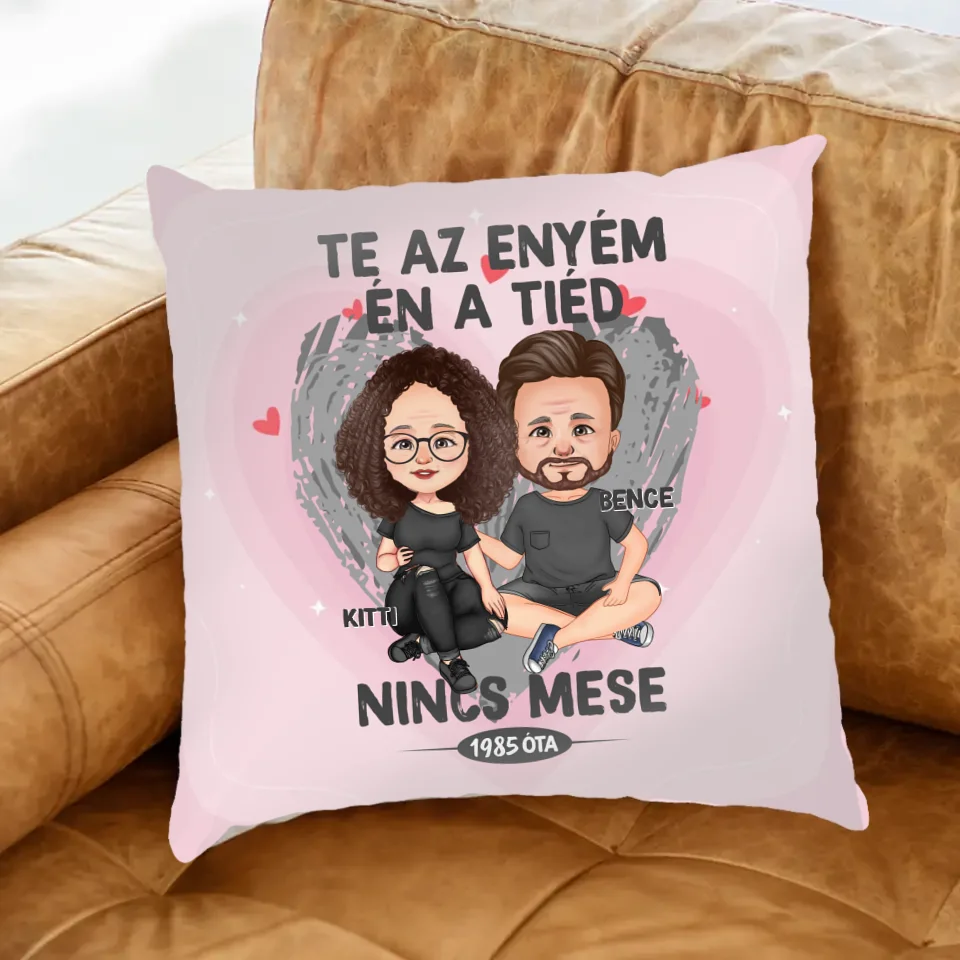 Te az enyém én a tiéd cuki karakteres telinyomatos párna