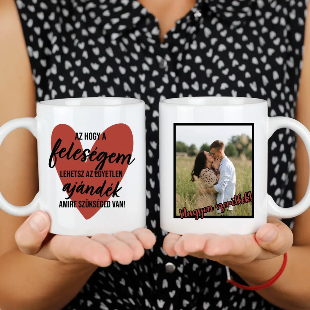 Az hogy a feleségem lehetsz egyedi képes vicces bögre pároknak