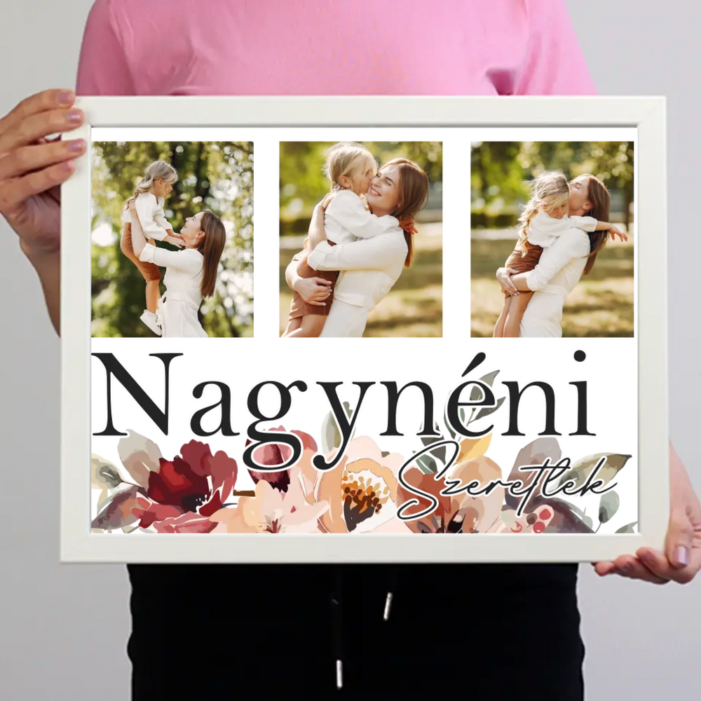 Nagynéni szeretünk - egyedi képes falikép választható felirattal