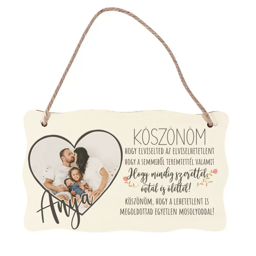 Egyedi képes anyák napi ajándék fali dekor tábla - Köszönöm Anya!