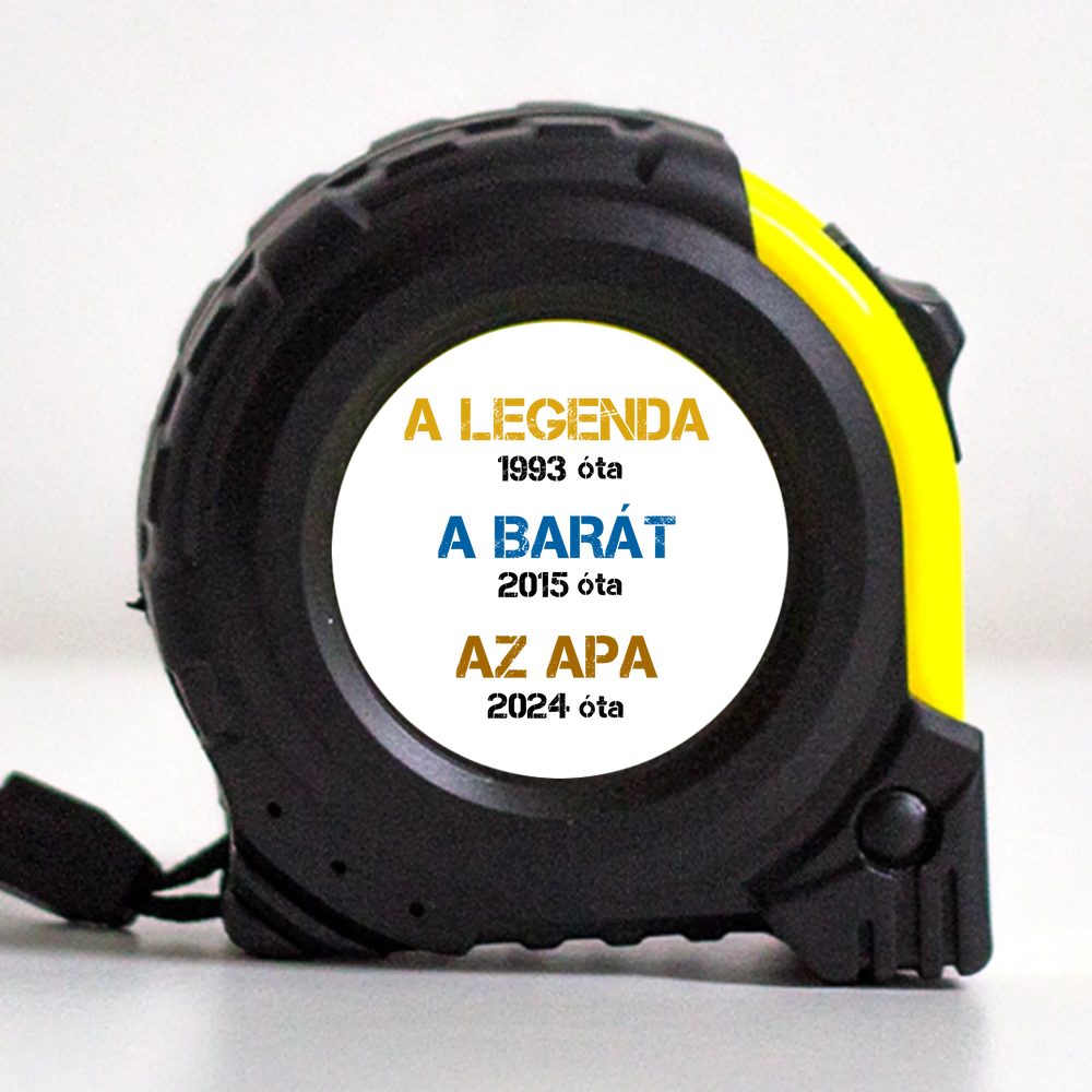 Egyedi évszámos ajándék apáknak A legenda, a barát, az apa mérőszalag