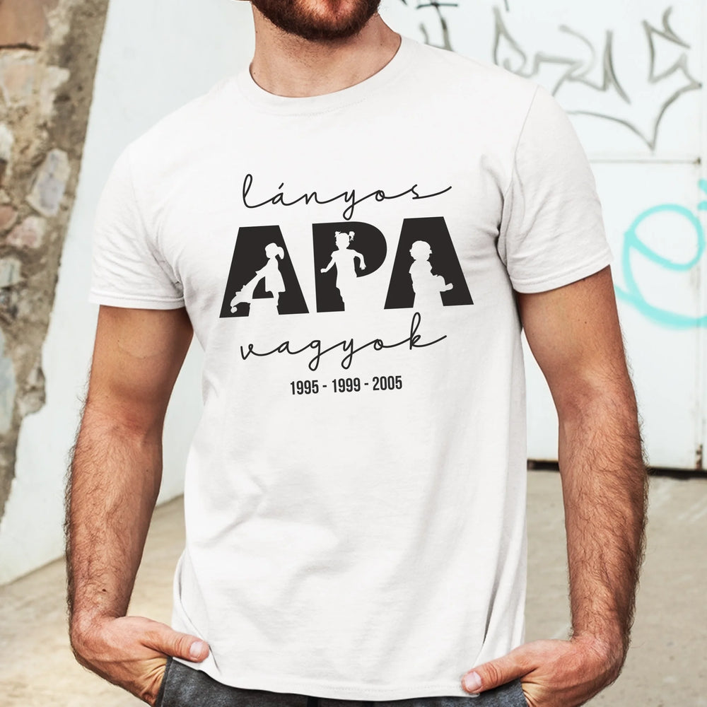 Ajándék Apáknak - Lányos Apa vagyok férfi póló
