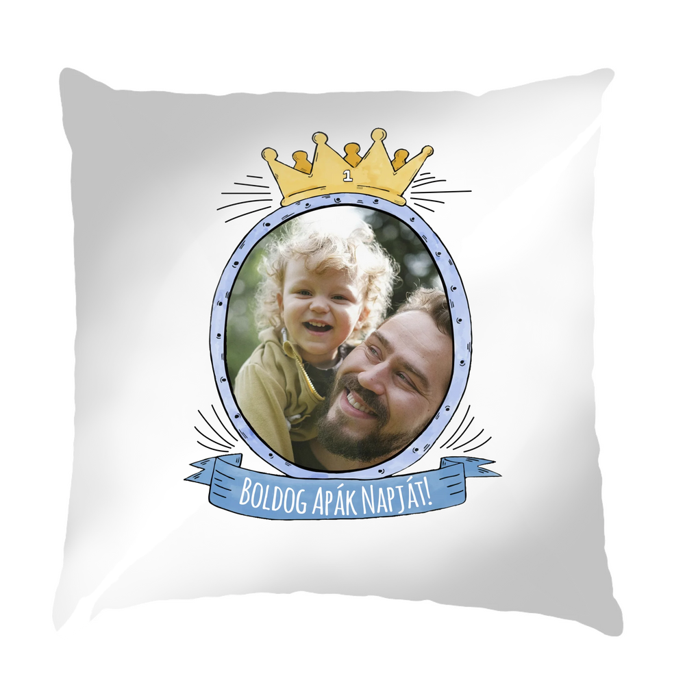 Boldog apák napját egyedi képes párna