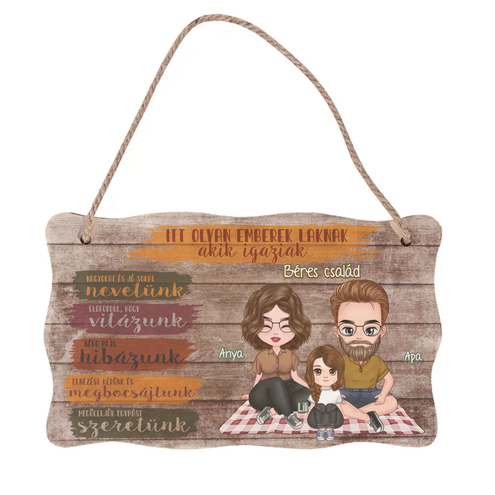Egyedi ajtódísz fali dekor tábla - itt olyan emberek laknak