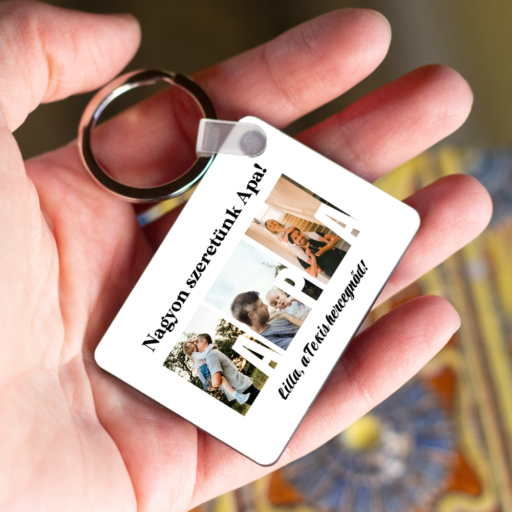 Ajándék Apának - Egyedi képes Apa szeretünk kulcstartó