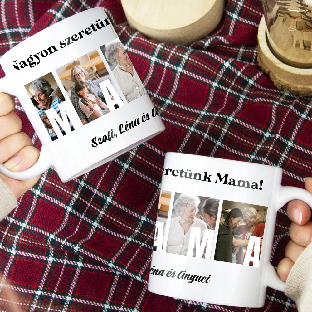 Ajándék Mamának - Egyedi képes Mama szeretünk bögre