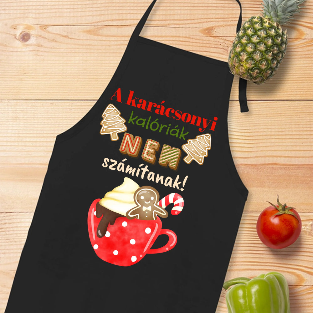 A kalóriák nem számítanak feliratú karácsonyi fekete kötény