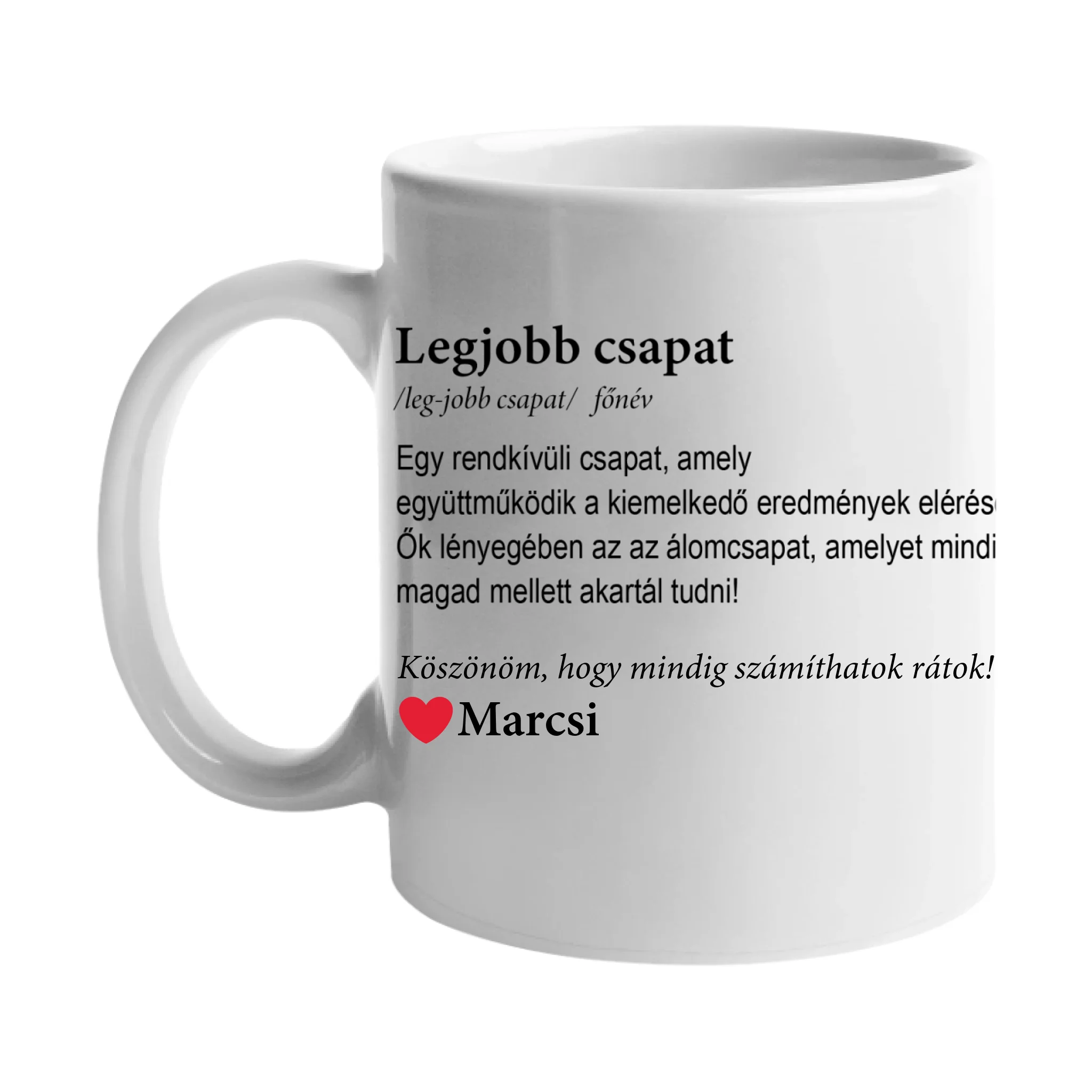 Legjobb csapat - ajándék munkatársnak fényképes feliratos bögre