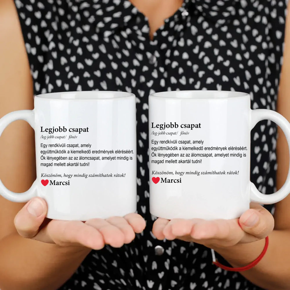 Legjobb csapat - ajándék munkatársnak szerkeszthető feliratos bögre