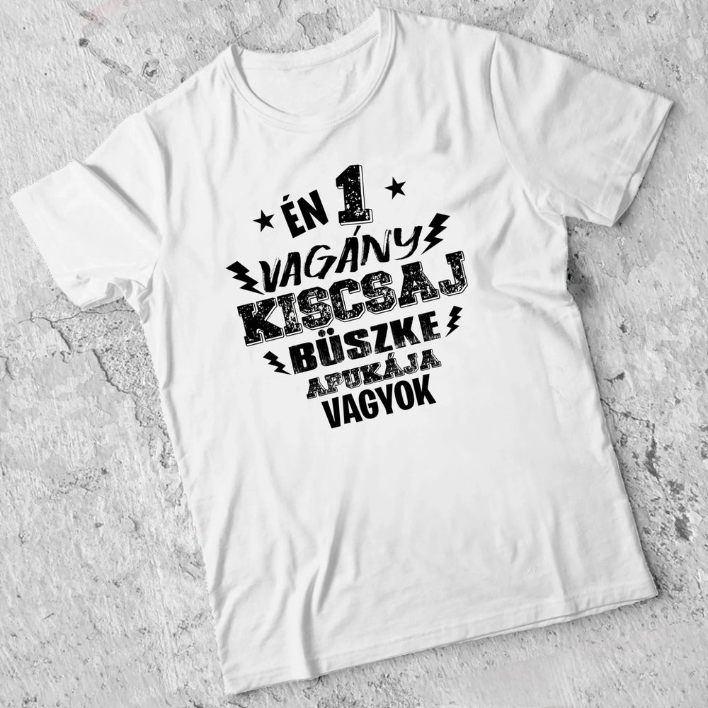 Ajándék apáknak - Egy vagány kiscsaj apukája férfi póló