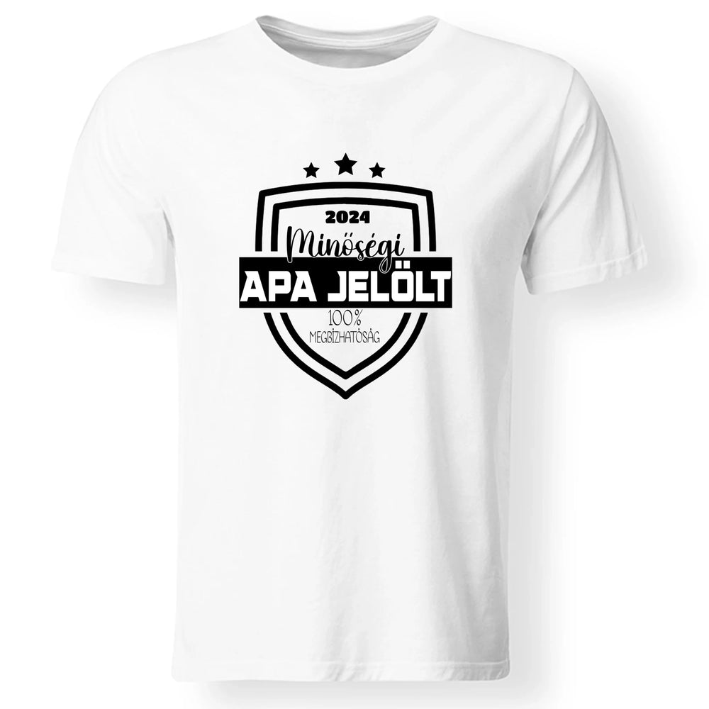 Minőségi Apa jelölt póló férfiaknak