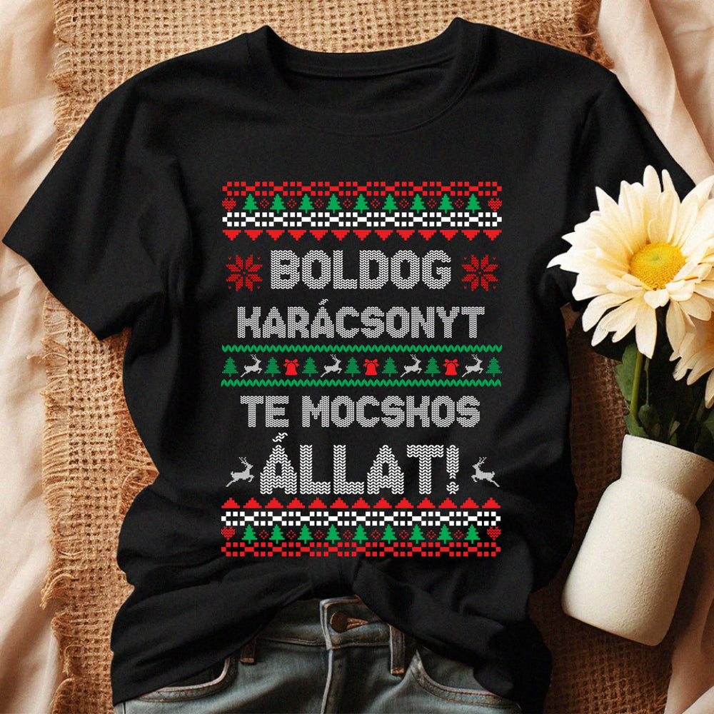 Boldog Karácsonyt te mocskos állat - vicces karácsonyi női póló