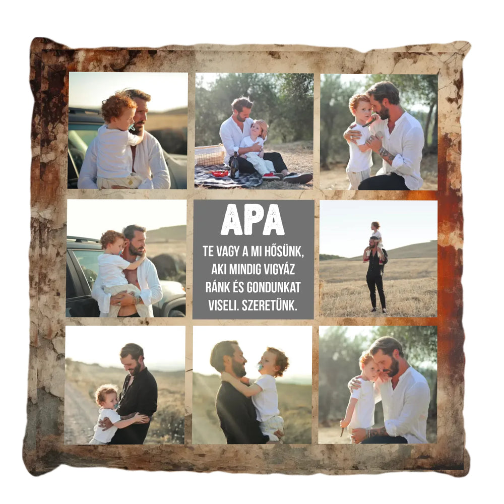 8 fényképes telinyomatos FullPrint párna Apáknak