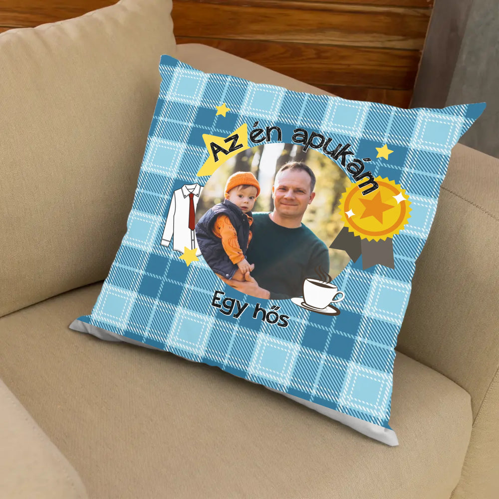 Egyedi telinyomatos FullPrint párna Apáknak fényképpel