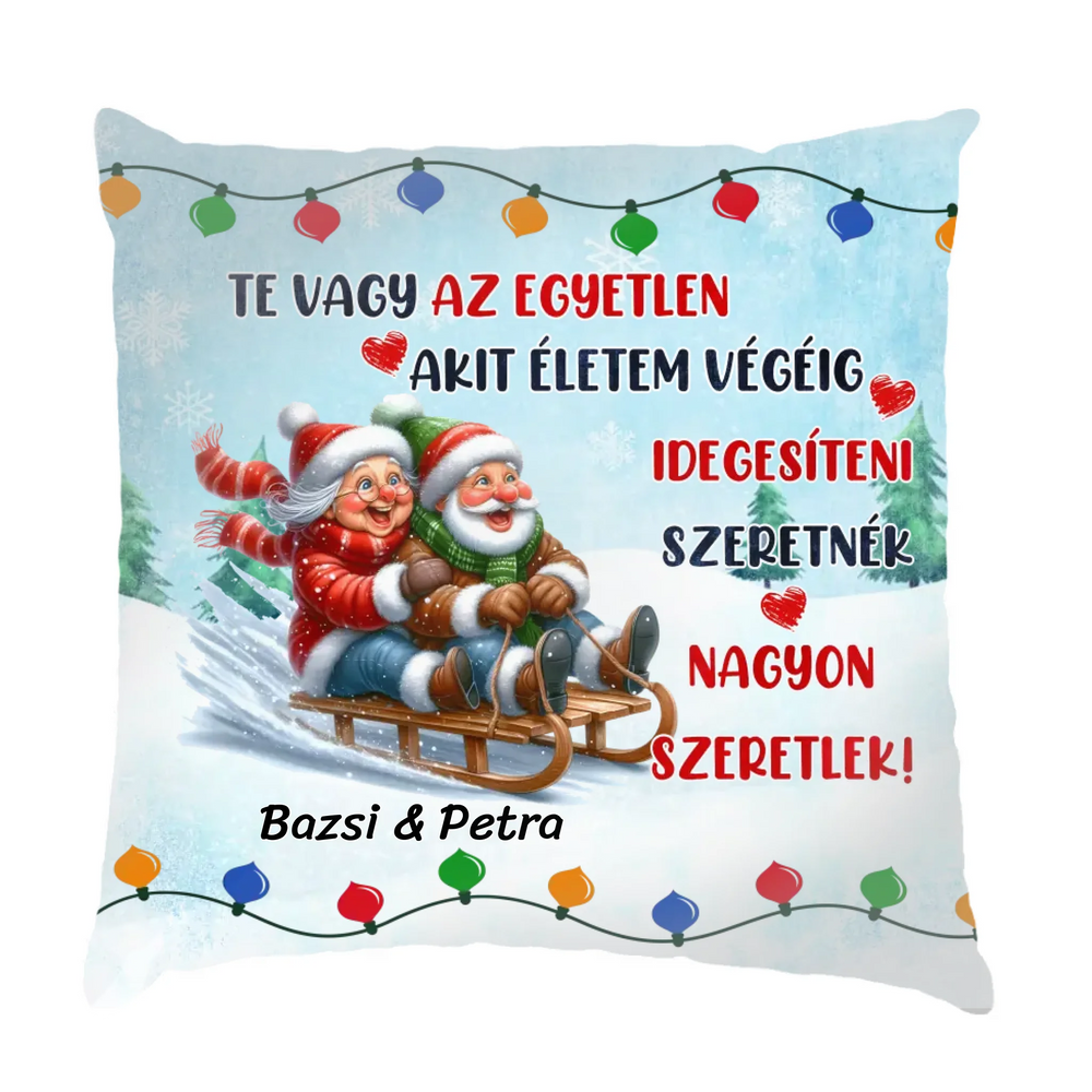 Te vagy az egyetlen személyre szabható karácsonyi ajándék párna pároknak