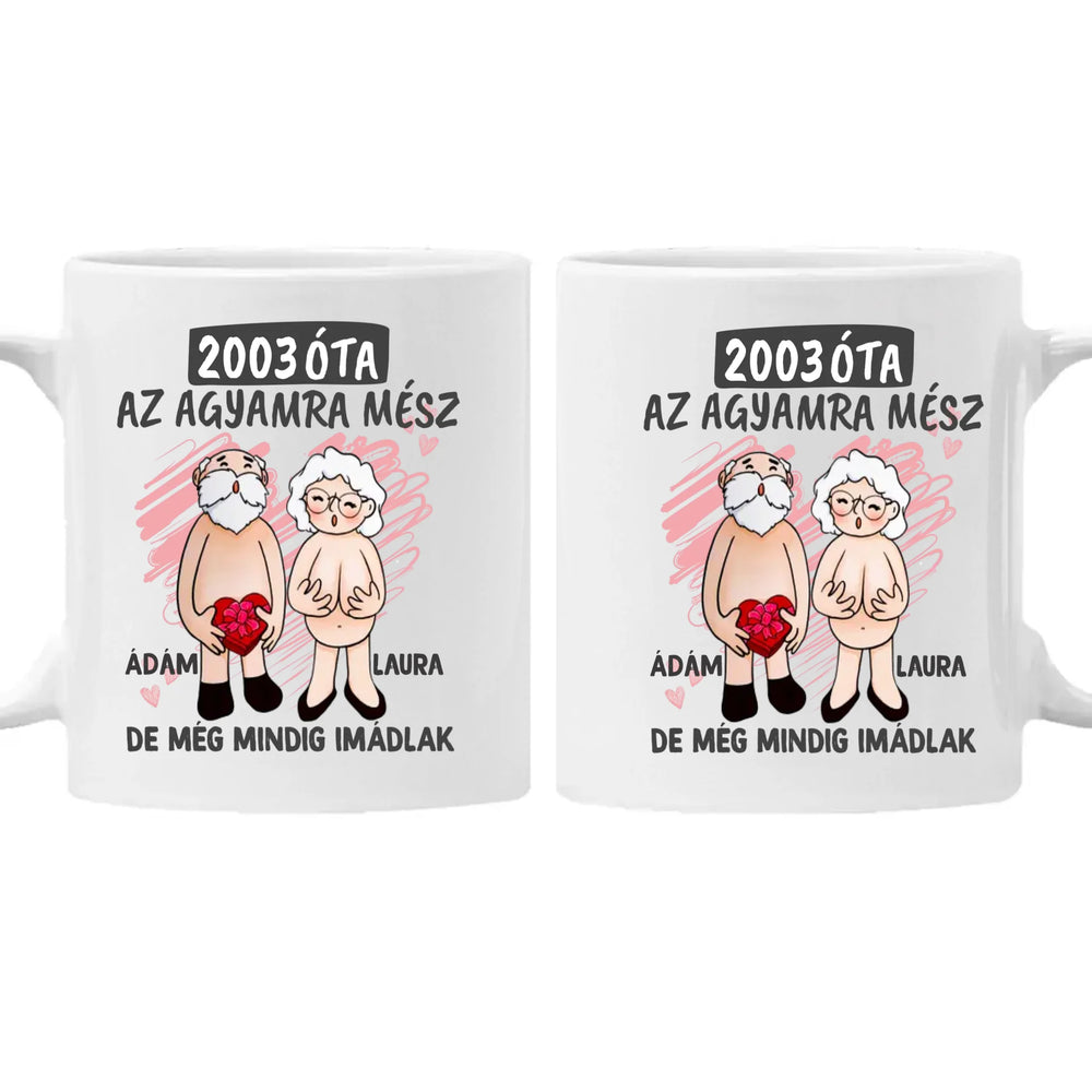 Még mindig imádlak vicces valentin napi bögre