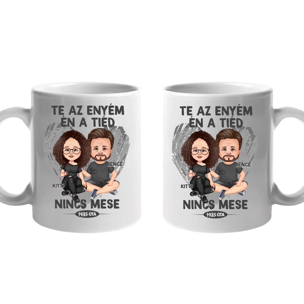 Te az enyém én a tiéd szerkeszthető karakteres bögre
