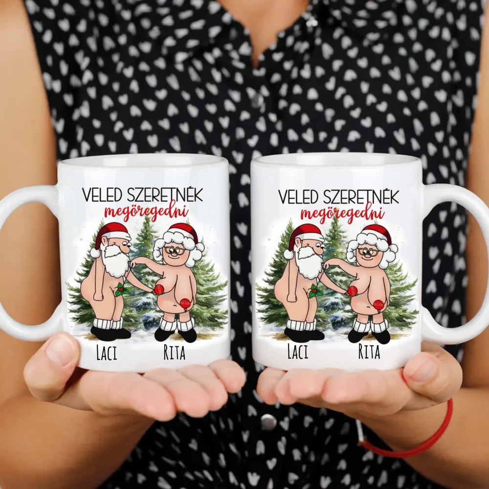 Veled szeretnék megöregedni vicces karácsonyi bögre pároknak