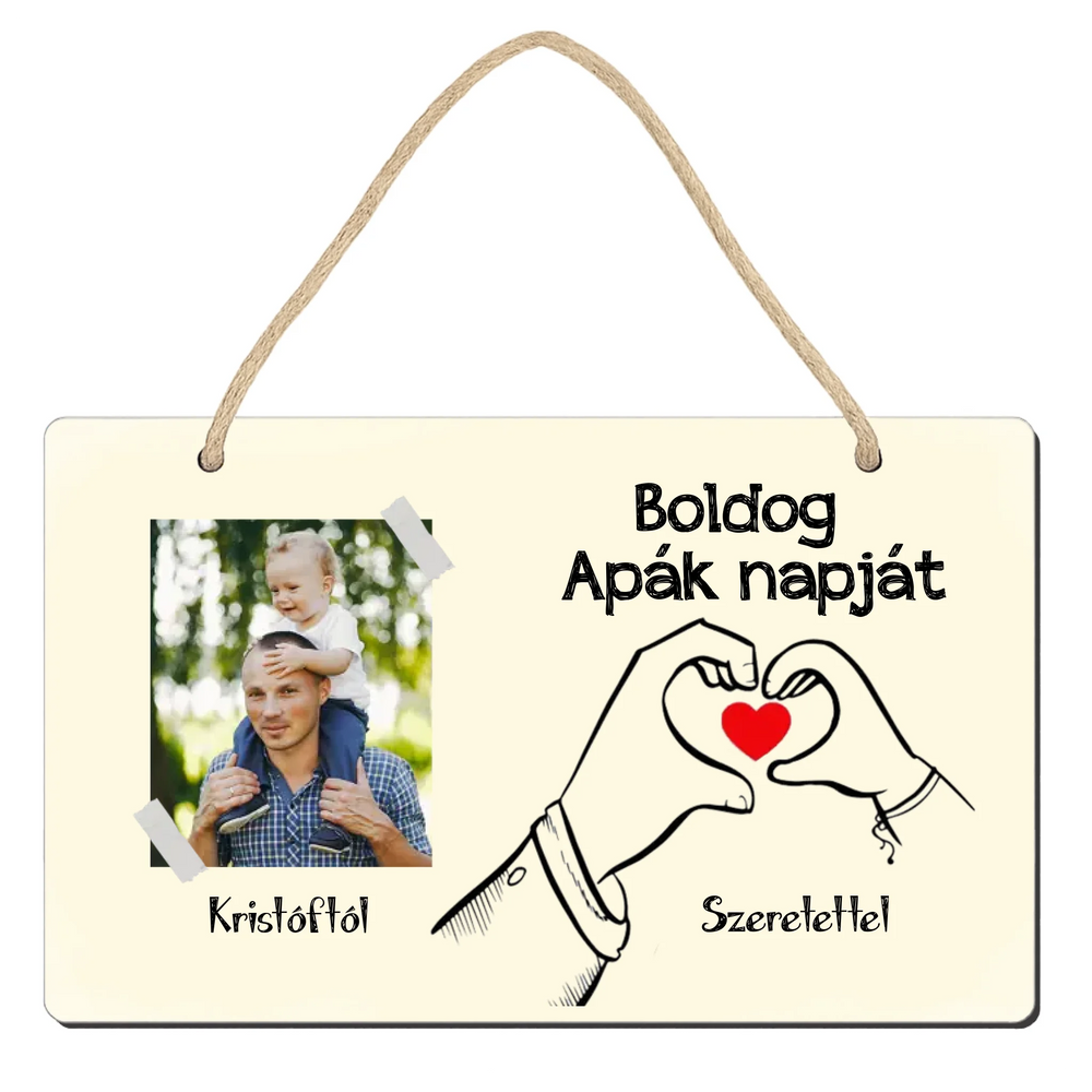 Egyedi képes ajándék fali dekor tábla Apák napjára