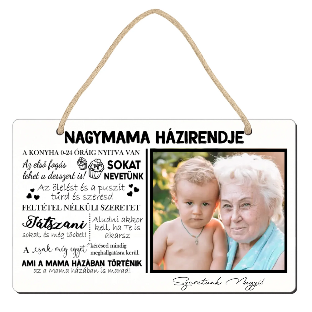 Ajándék Házirend tábla nagymamáknak
