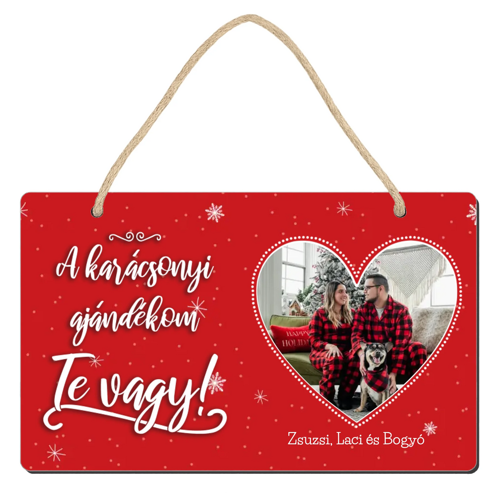 A karácsonyi ajándékom Te vagy - egyedi fényképes dísztábla