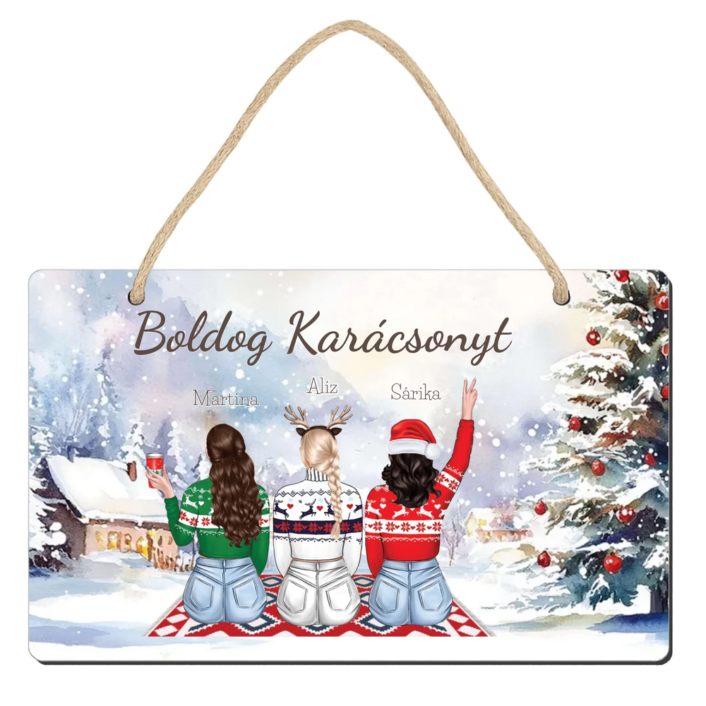 Szerkeszthető karakteres karácsonyi dísztábla ajándék barátnőknek