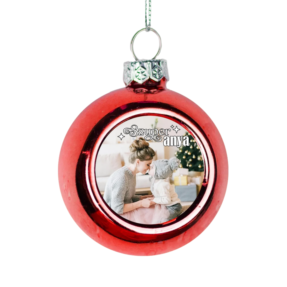 Szuper anya egyedi képes piros gömbdísz