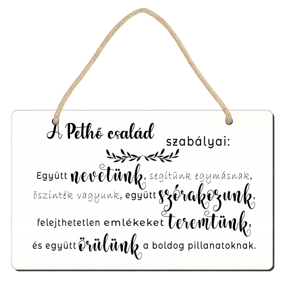 A család szabályai tábla dísz egyedi névvel
