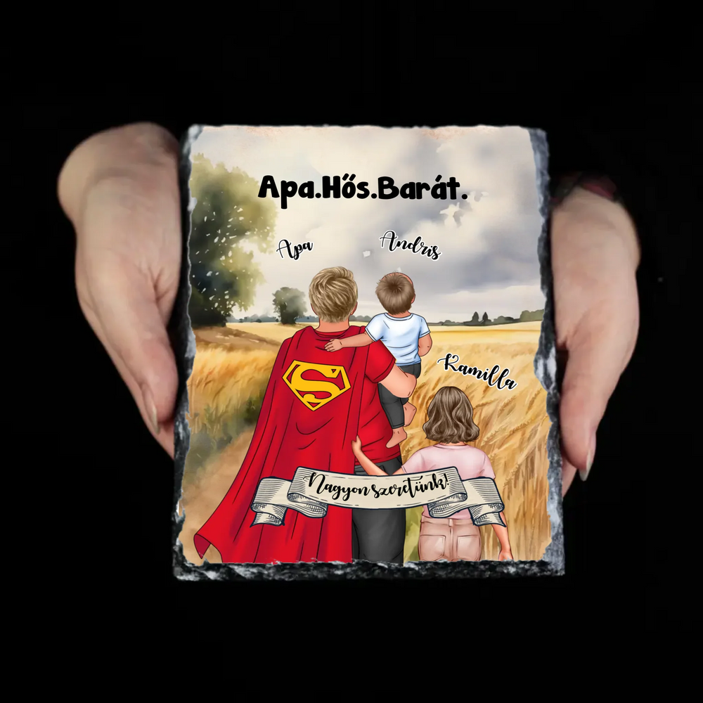Ajándék Apáknak - Apa a mi hősünk szerkeszthető karakteres egyedi gránitkép